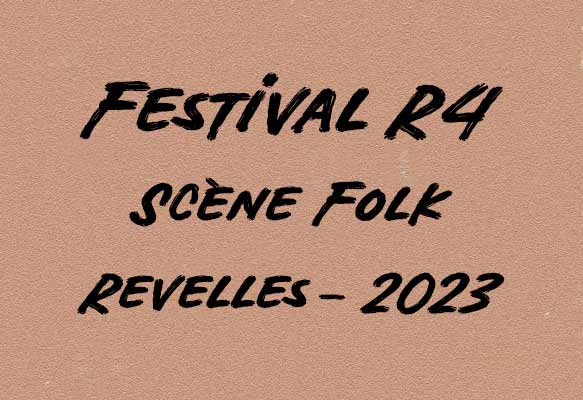 R4 Festival Revelles 2023